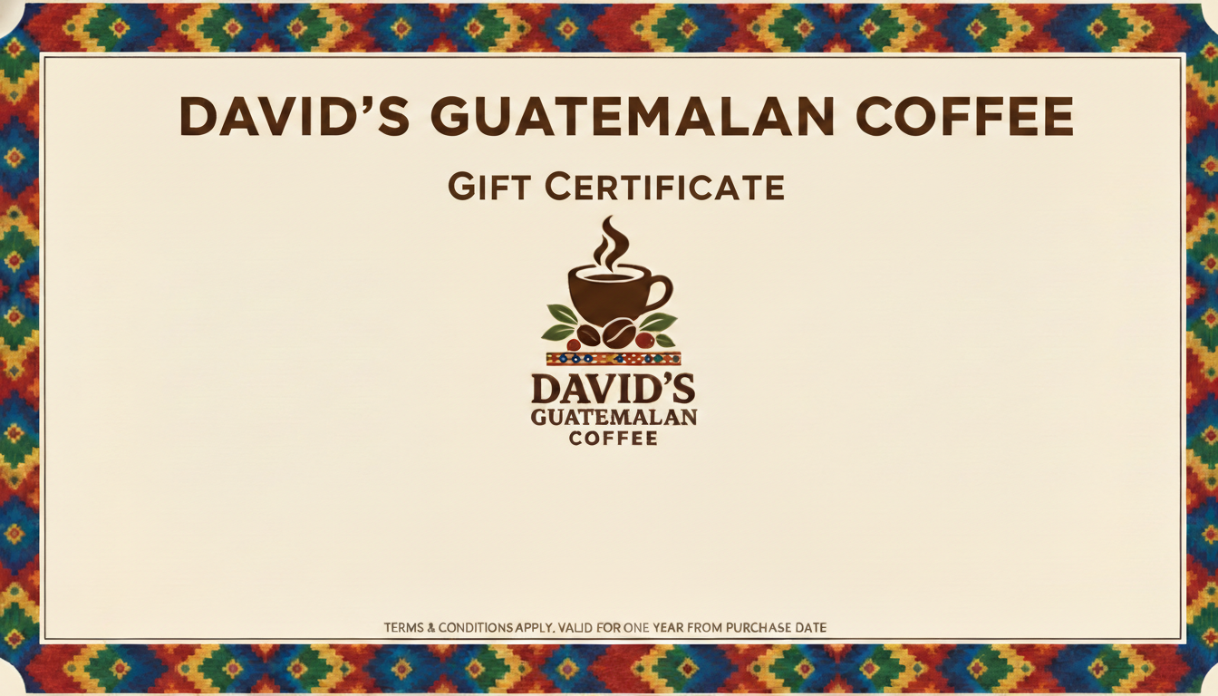 David's Guatemalan Coffee - Gift Card
